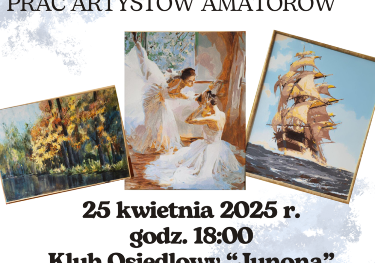 XXIV Wystawa i Wernisaż Prac Artystów Amatorów