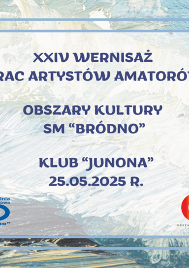 Prezentacja prac XXIV Wernisażu Prac Artystów Amatorów